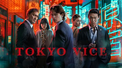 tokyo vice gomovie|‘Tokyo Vice’: Everything to Know About the HBO Max Drama.